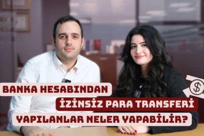 banka hesabından izinsiz para transferi dolandırıcılık